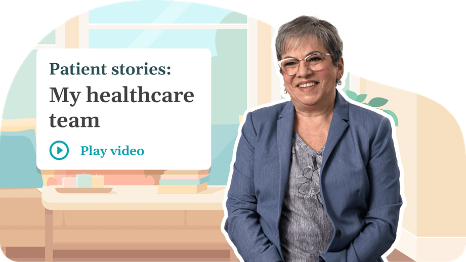 [Tap to play] Thumbnail for a video titled: Patient stories: My healthcare team.
