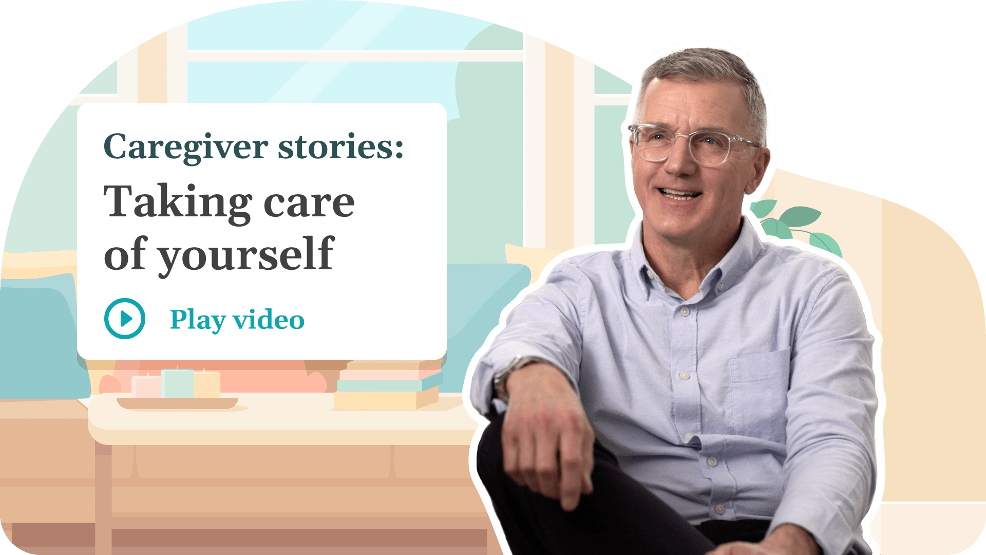 [Tap to play] Thumbnail for a video titled: Caregiver stories: Taking care of yourself.
